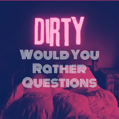 wyr dirty|would you rather dirty jokes.